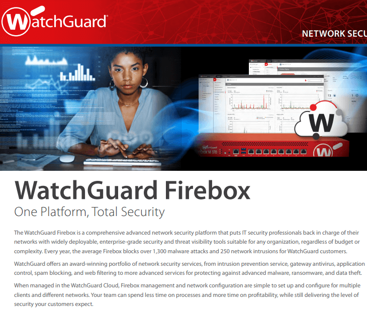 WatchGuard Firebox. One Platform, Total Security.